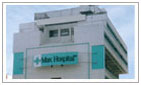 Max Super Specialty Hospital, Max Super Specialty Hospital In India, Max Super Specialty Hospital Group